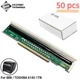 ✅ 50pcs 203dpi Printhead For IBM TOSHIBA 6145-1TN POS Thermal Printer Head ✅