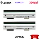 2 Pack P1004237 300dpi Printhead For Zebra ZE500-6 Thermal Printer